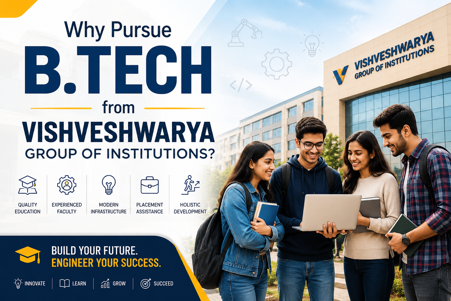 why pursue b.tech from vishveshwarya group of institutions